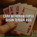 cara withdraw capsa susun