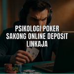 Psikologi Poker Sakong Online Deposit Linkaja